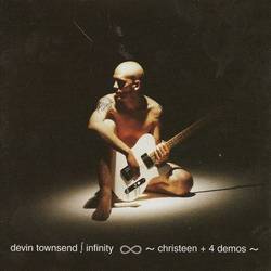 Devin Townsend : Infinity - Christeen + 4 Demos